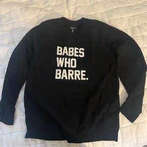 BRUNETTE THE LABEL BABES WHO BARRE SWEATSHIRT XS - S